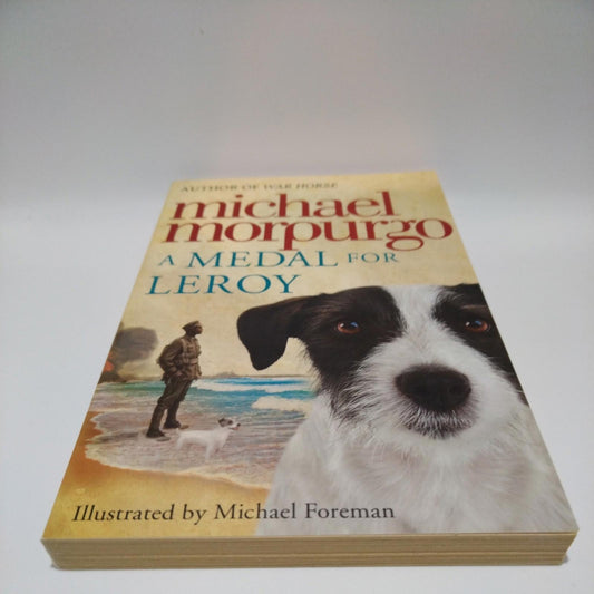 A Medal For Leroy Michael Morpurgo - Michael morpugo